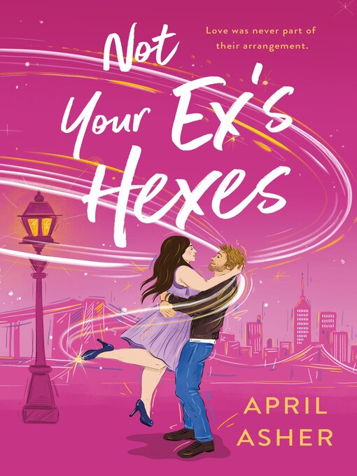 Title details for Not Your Ex's Hexes by April Asher - Available